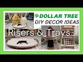 DIY Decor Ideas for EASY Risers Trays Using Dollar Tree Items