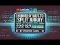 2270 Number of Ways to Split Array Leetcode Python