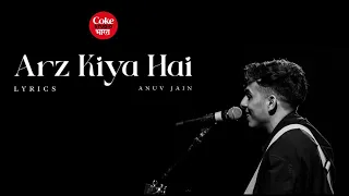 arz kiya hai lyrics anuv jain with translation coke studio anuv jain new song