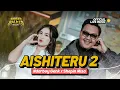 AISHITERU 2 - NDARBOY GENK x SHEPIN MISA (Official Live Music)