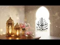 Lagu Ramadan instrumental Music 2026 - Beautiful Islamic Instrumental Background Music