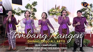 Download TEMBANG KANGEN - DHIMAS TEDJO, RENI, ENCHUN, ANA SANTIKA, NIKEN // CAMPURSARI PENDOPO KANG TEDJO MP3