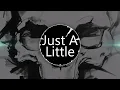Download Lagu Just A Little (Lilac Jeans Remix)
