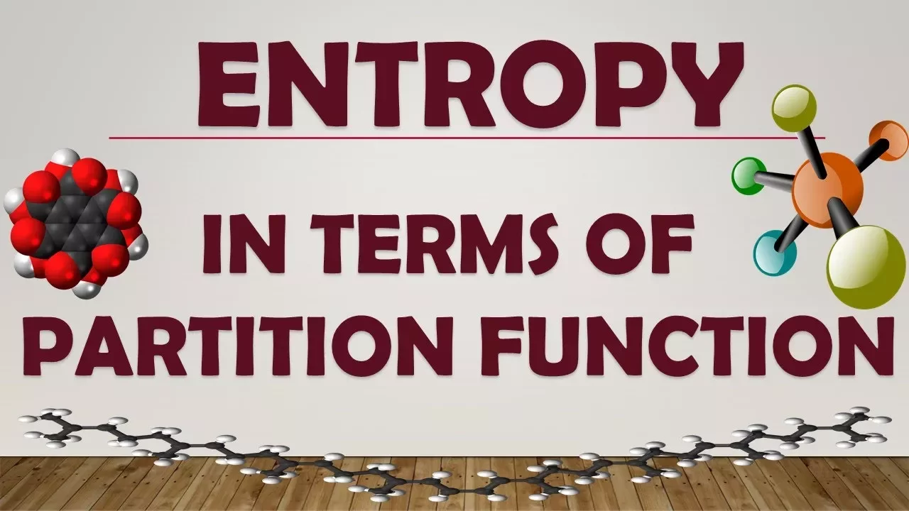 ENTROPY IN TERMS OF PARTITION FUNCTION