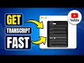 How to Get Transcript from YouTube Quickly