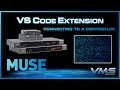 VS Code Extension - Connecting to a Controller MUSE