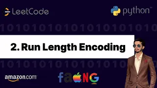 2 Run Length Encoding Leetcode Amazon