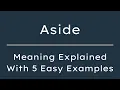 Aside Meaning in English With 5 Example Sentences Aside Meaning in English