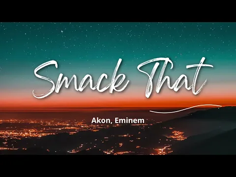 Download MP3 Smack That 1 Hour - Akon, Eminem