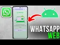 How to Connect WhatsApp Web to Your Android Phone