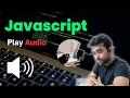 How to Play using Javascript