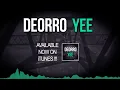Deorro - Yee (Original Mix)
