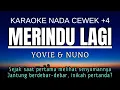 Download Lagu Yovie \u0026 Nuno - Merindu Lagi (Karaoke Female Key Nada Wanita +4 Db)