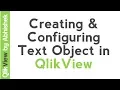 Creating and Configuring Text Object in QlikView