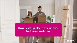How to Set Up Electricity in Texas Before Move-In Day