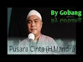 Lagu PUSARA CINTA (H.MANDRA)BY GOBANK
