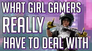 What Girl Gamers REALLY Have To Deal With OMG a Girl Series 1