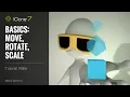 iClone 7 Basics Tutorial - Object Transformation Move Rotate Scale