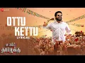 Download Lagu Ottu Kettu - Lyrical | Uyir Thamizhukku | Ameer Sultan | Vidyasagar | Guru