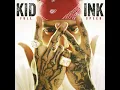 Be Real (feat. DeJ Loaf) - Kid Ink