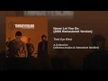 Never Let You Go (2006 Remaster) - Third Eye Blind