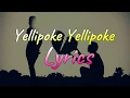 Download Lagu Yellipoke Yellipoke Lyrics song / YellipokeYellipoe Lyrical Video Song / Lyrics By #Saibhumimusic