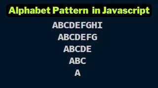 Alphabet Pattern 9 in javascript Papa Developer