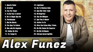 Alex Funez  -  Lo Mejor 22 Hermosas Alabanzas de Bendicion ÉXITOS