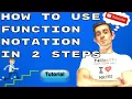 How To Use Function Notation In 2 Steps