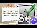 2024 Part 34 Data-Driven Testing with JSON and NUnit for Selenium C