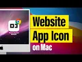 How to Make a Website Desktop Icon on Mac