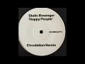 Static Revenger - Happy People (Circulation Remix) [2001]