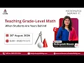 Teaching Grade-Level Math When Students Are Years Behind Math Summit 2026