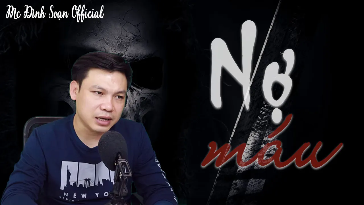 Outline Video [CỰC HAY] Nợ Máu - Truyện ma Đình Soạn mới nhất