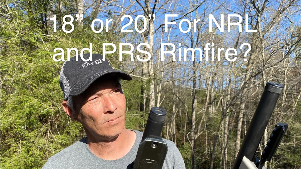 18” or 20” for NRL22X and PRS Rimfire?