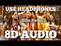 Download Lagu Billo Rani (8D AUDIO) | Dhan Dhana Dhan Goal | John Abraham | Anand Raj Anand | Richa Sharma | HQ