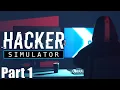 Hacker Simulator - Part 1
