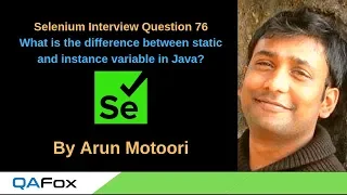 Selenium Interview Question 76 - Difference between static and instance variable in Java