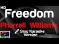 🎤 Pharrell Williams - Freedom (Karaoke Version) - King Of Karaoke