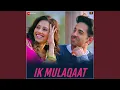 Download Lagu Ik Mulaqaat
