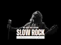 Download Lagu 🎶 Slow Rock Romantic Rock Classic Rock Love Songs Collection | Powerful \u0026 Emotional Ballads 🎶