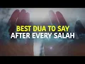 Download Lagu BEST DUA TO SAY AFTER EVERY SALAH