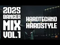 2025 Banger MIX  Vol.1 | A Journey To The  HARDTECHNO \u0026 HARDSTYLE |  (Mixed and Edited by MR.BOGI)