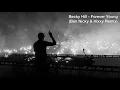 Download Lagu Becky Hill - Forever Young (Ben Nicky \u0026 Hixxy Remix)
