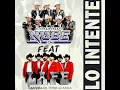 Lo Intente (feat. La Fe Norteña)