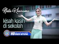 Download Lagu Nella Kharisma - KISAH KASIH DI SEKOLAH | Lagu Terpopuler 2022 