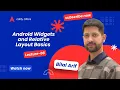 Lecture 8 Android Widgets and Relative Layout Basics Mobile App Development for Beginners