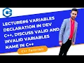 Lecture Variables Declaration Discuss Valid and Invalid Variables Name C Tutorials
