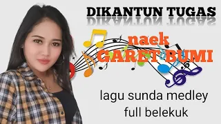 Download DIKANTUN TUGAS NAEK GARET BUMI  FULL BLEKUK versi PONGDUT SUNDA ( BAJIDOR ) RAMPAK KENDANG JAIPONG MP3