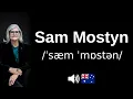 How to pronounce 'Sam Mostyn' (CORRECTLY!)